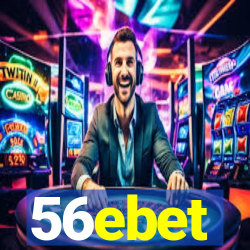 56ebet