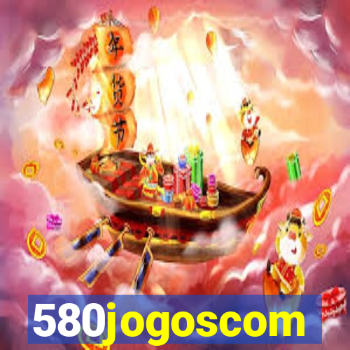 580jogoscom