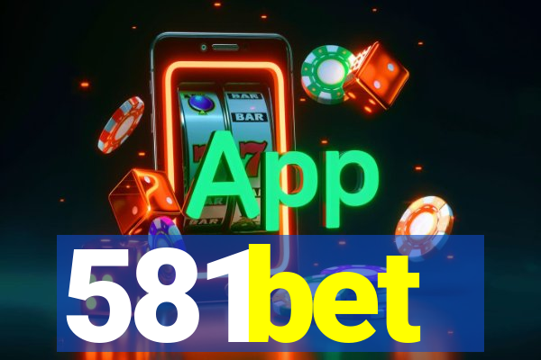 581bet