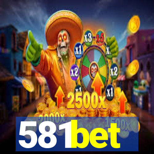 581bet