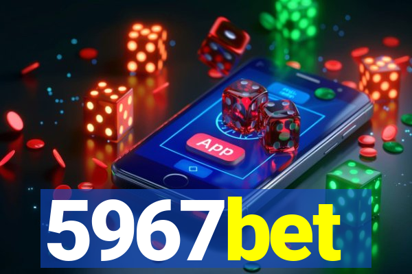 5967bet