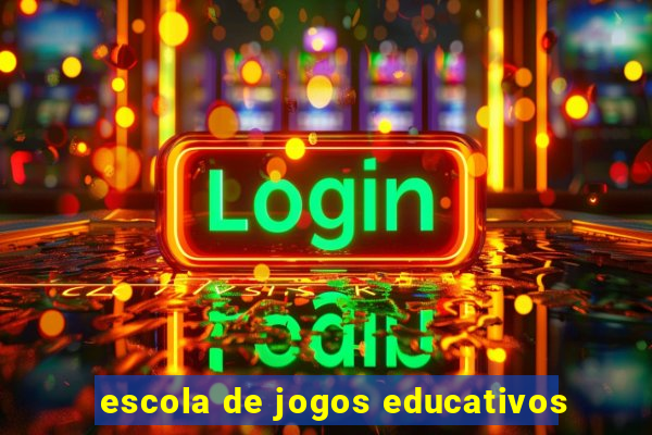 escola de jogos educativos