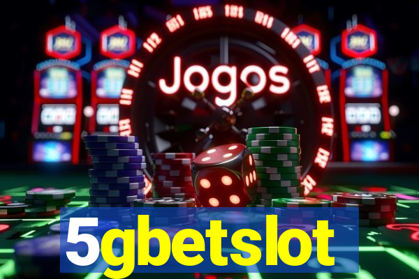 5gbetslot