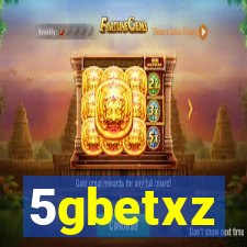 5gbetxz