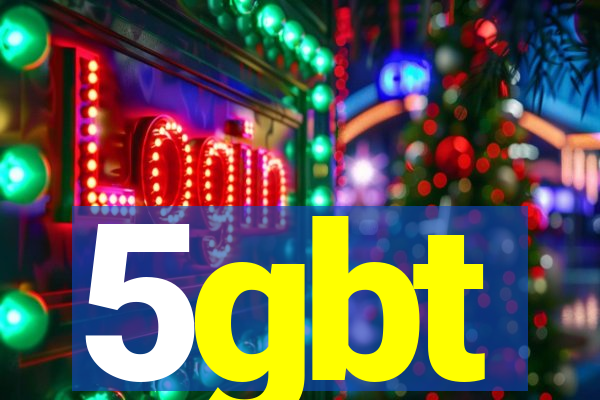 5gbt