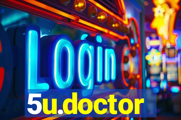 5u.doctor