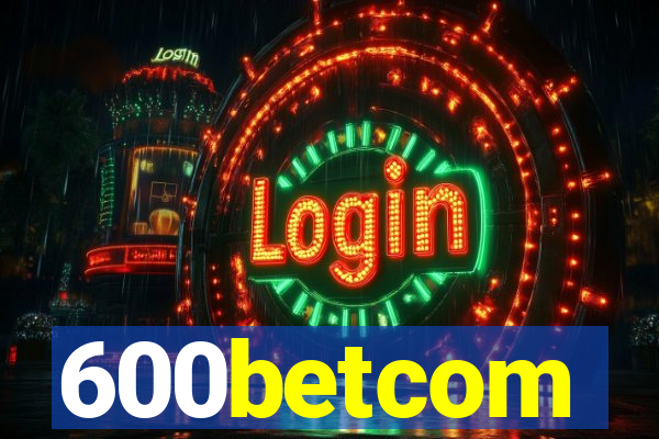 600betcom