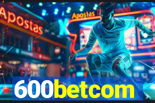 600betcom