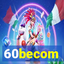 60becom