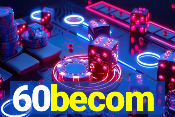 60becom