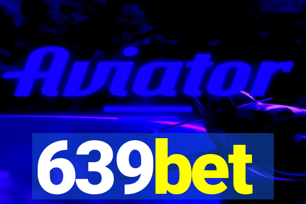 639bet