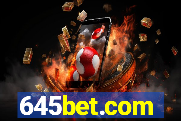 645bet.com