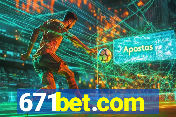 671bet.com