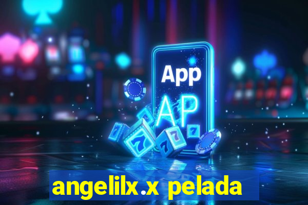 angelilx.x pelada