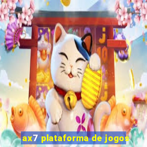 ax7 plataforma de jogos