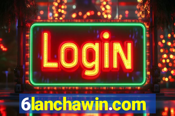 6lanchawin.com