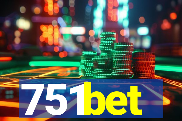 751bet