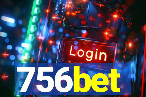 756bet