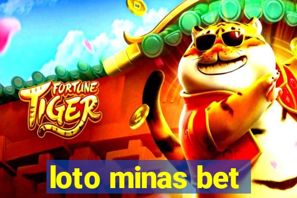 loto minas bet