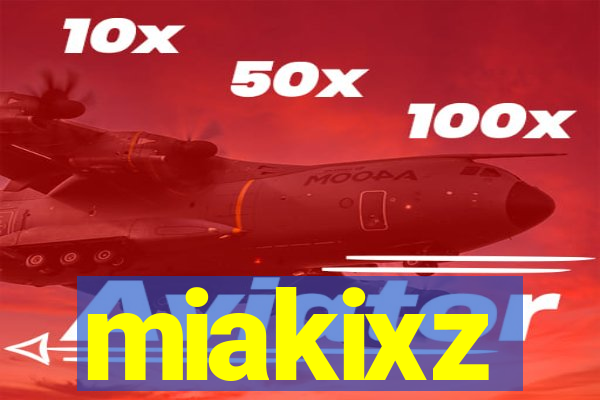 miakixz