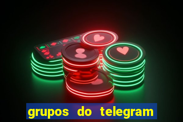 grupos do telegram mais 18