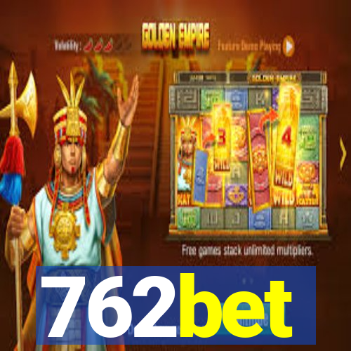 762bet