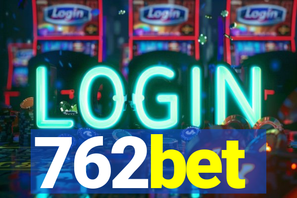 762bet