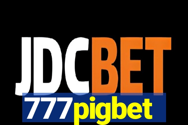 777pigbet