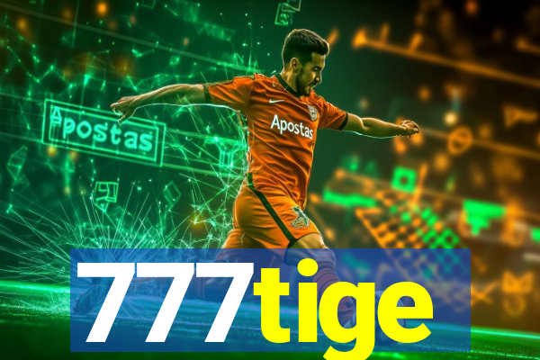 777tige