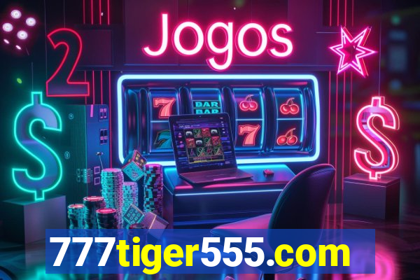 777tiger555.com