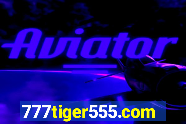 777tiger555.com