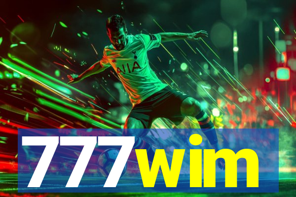 777wim