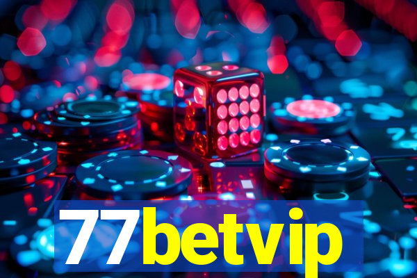 77betvip