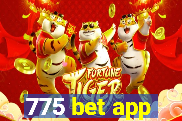 775 bet app