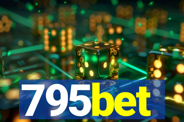 795bet