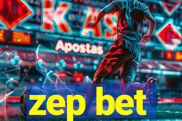 zep bet