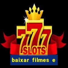 baixar filmes e séries mp4