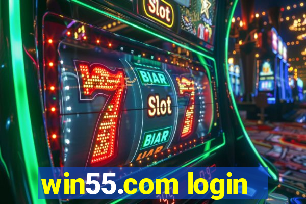 win55.com login