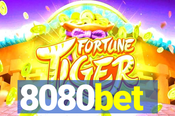 8080bet