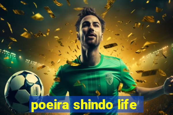 poeira shindo life