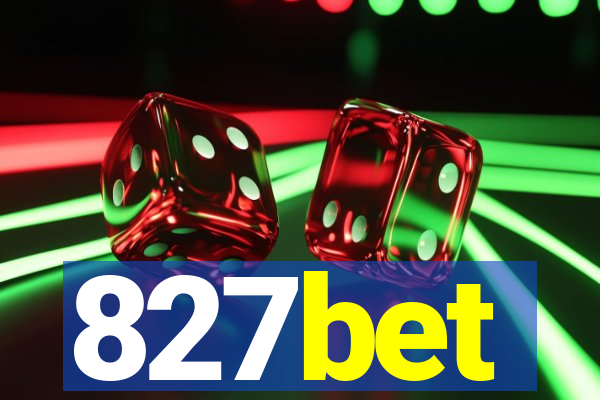 827bet