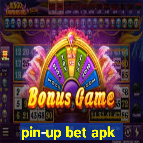 pin-up bet apk