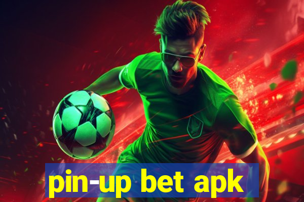 pin-up bet apk