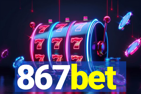 867bet