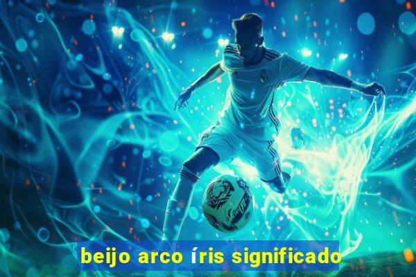 beijo arco íris significado