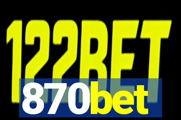 870bet