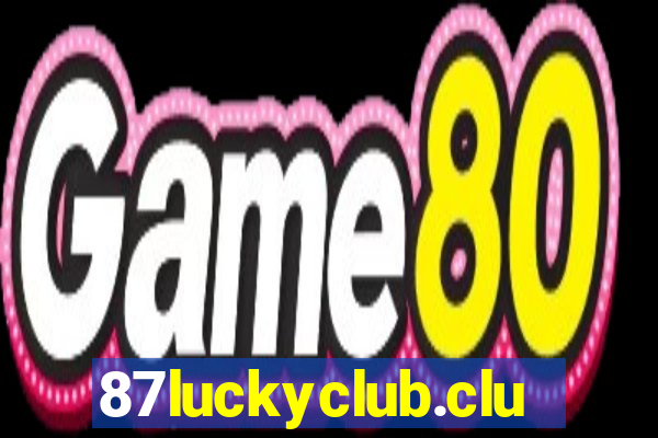 87luckyclub.club