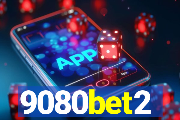 9080bet2