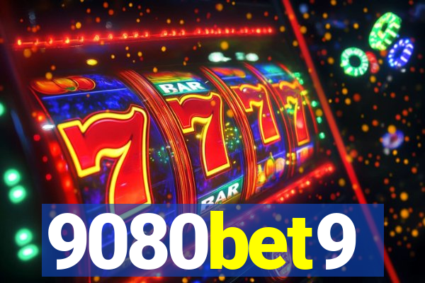 9080bet9