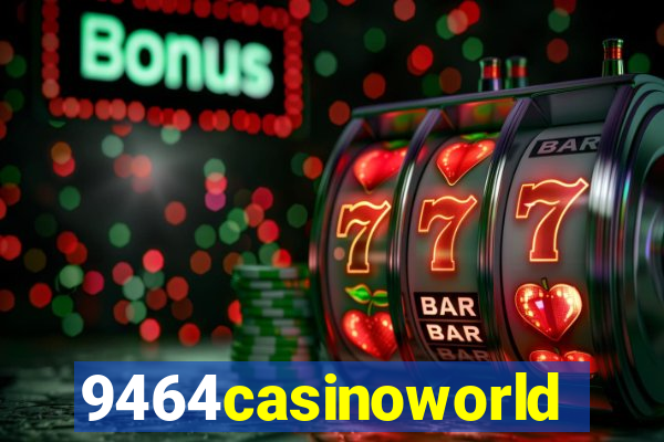 9464casinoworld